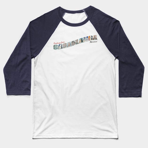 Greetings from Casablanca in Morocco Vintage style retro souvenir Baseball T-Shirt by DesignerPropo